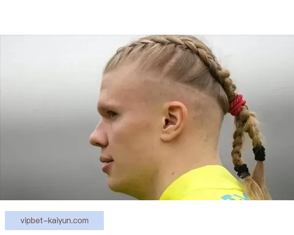 哈兰德训练态度备受关注，状态持续提升展现出色竞争力