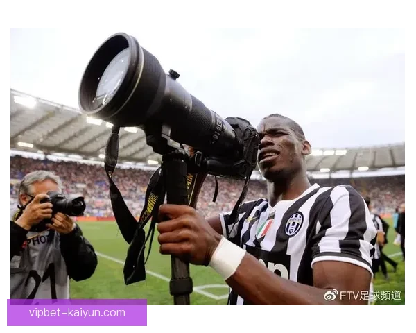 博格巴战术适配性分析：如何提升球队整体竞争力的关键因素