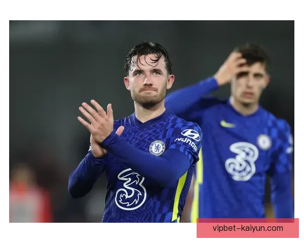 奇尔韦尔本赛季为球队贡献稳定防守与助攻表现注